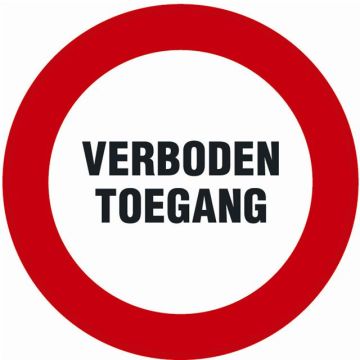 BORD ROND 300MM 'VERBODEN TOEGANG'