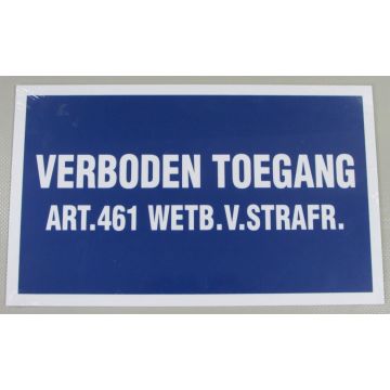 BORD 330X200MM VERBODEN TOEGANG ART.461