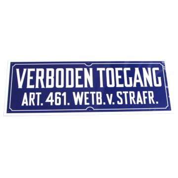 BORD 330X120MM VERBODEN TOEGANG ART.461